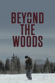 Beyond The Woods (2020)